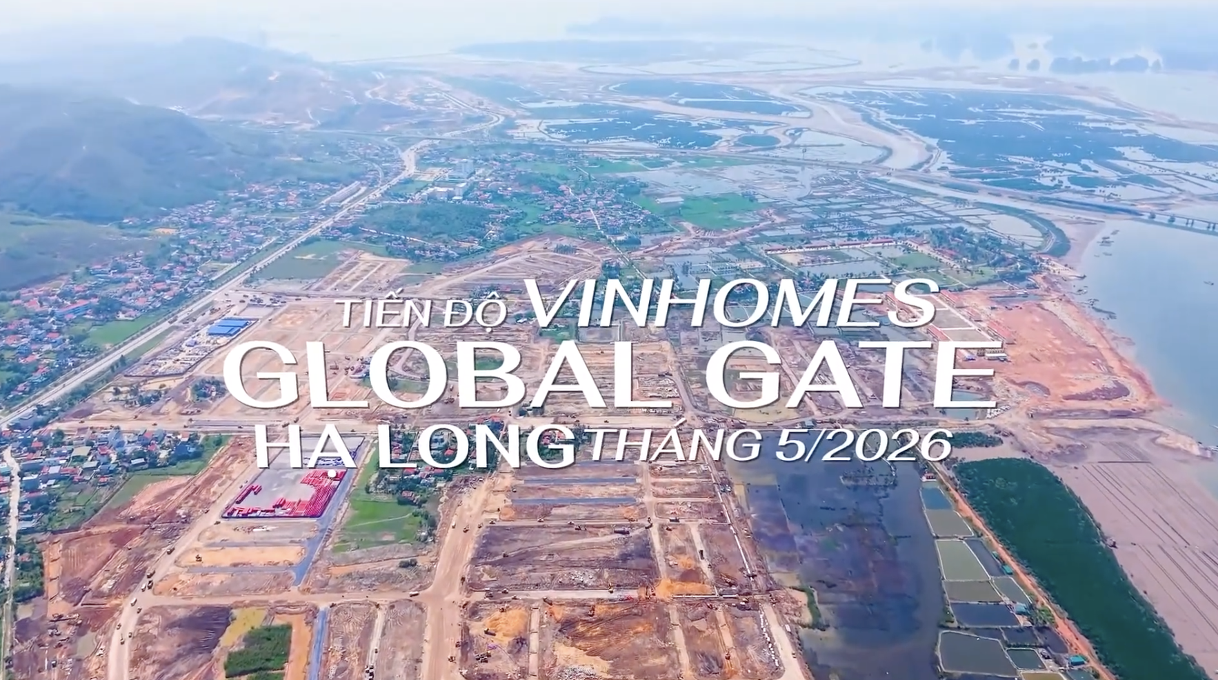 CẬP NHẬT TIẾN ĐỘ THI CÔNG DỰ ÁN VINHOMES GLOBAL GATE HẠ LONG